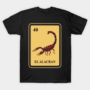 Mexican La Alacran lottery traditional Scorpion T-Shirt